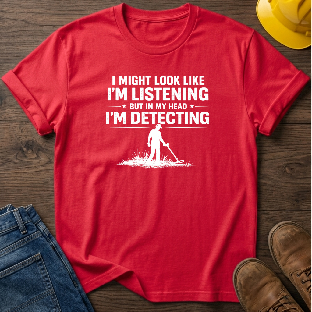 In My Head I'm Detecting T-Shirt