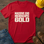Massive Ego T-Shirt