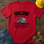 Dump Truck Operator Definition #2 T-Shirt
