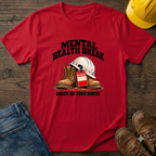 Mental Health Break #2 T-Shirt