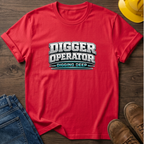 Digger Operator Digging Deep T-Shirt