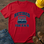 Retired For R'N'R T-Shirt