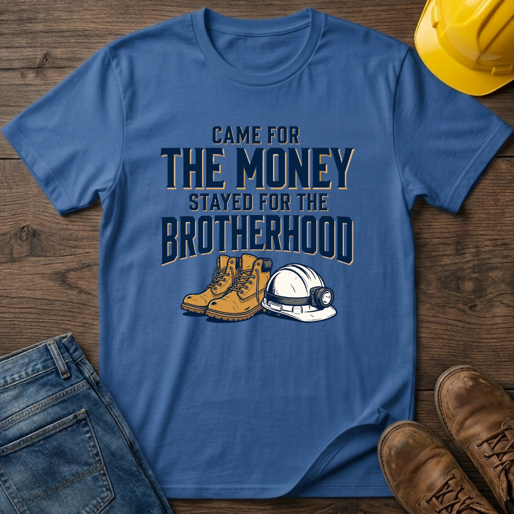 Stayed For The Brotherhood T-Shirt