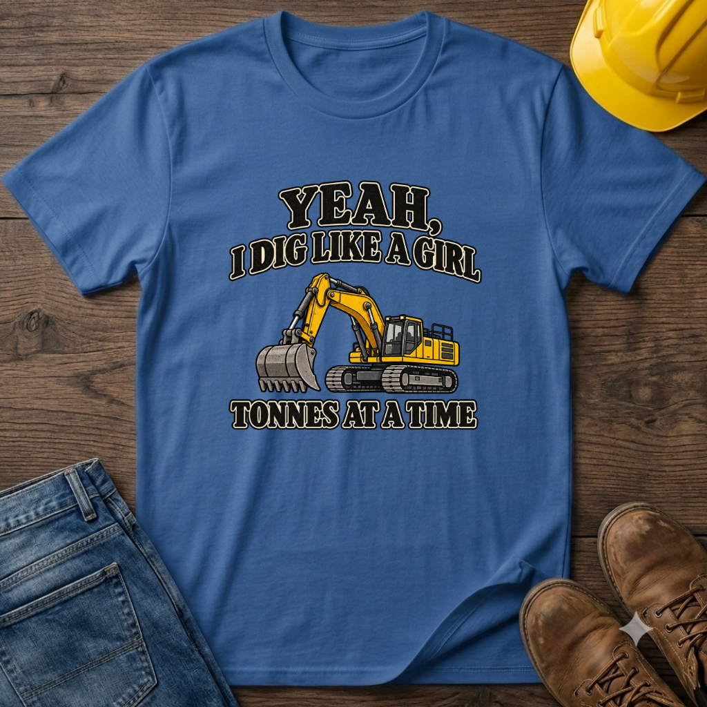 Dig Like A Girl T-Shirt