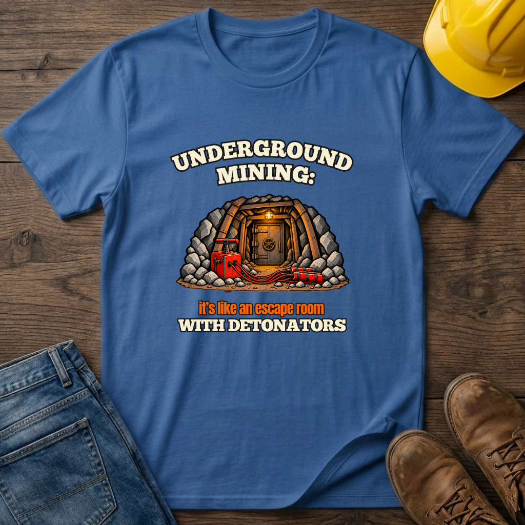 Underground Mining Escape T-Shirt
