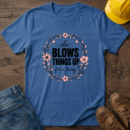 She Blows Things Up T-Shirt