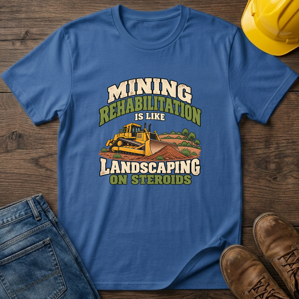 Mining Rehab T-Shirt