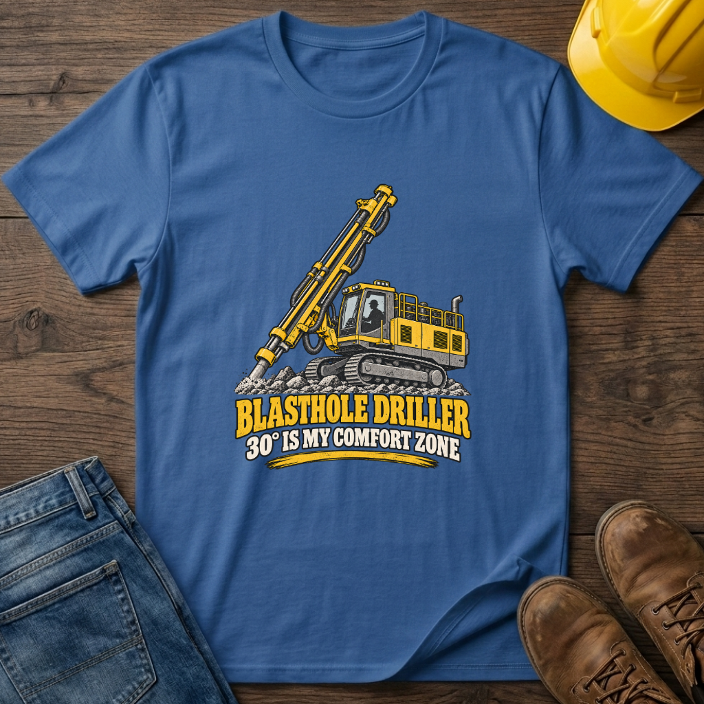 Blasthole Driller T-Shirt