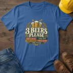 3 Beers Please T-Shirt