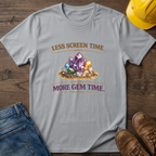 More Gem Time T-Shirt