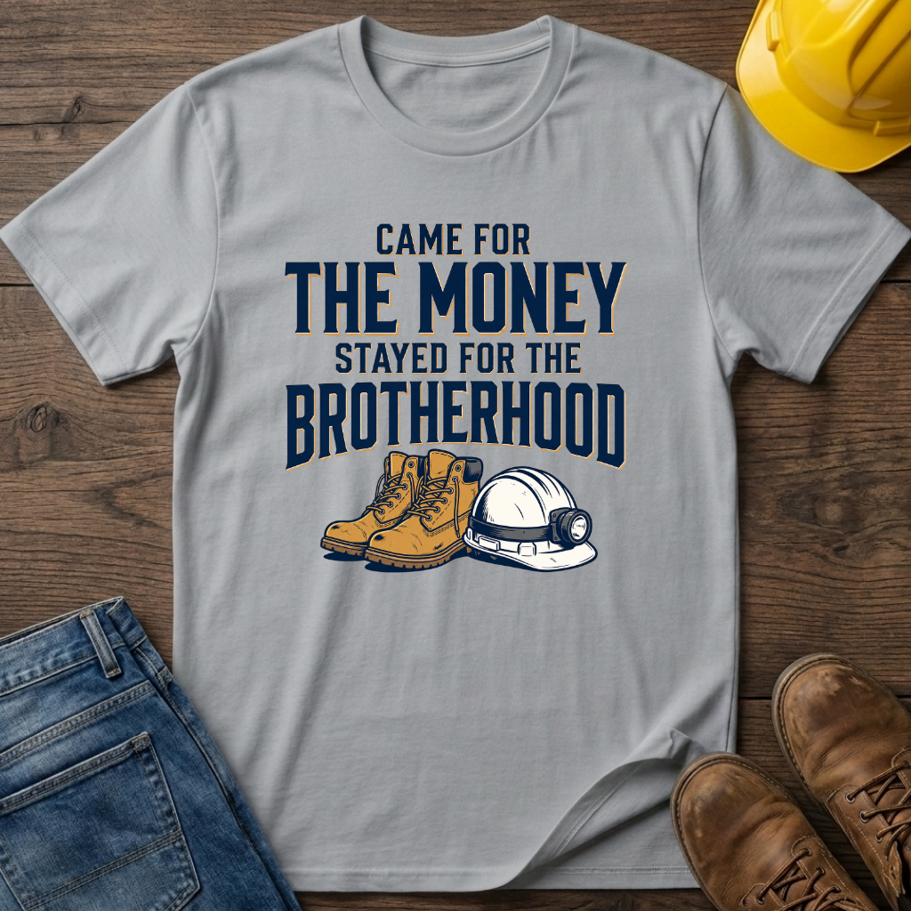 Stayed For The Brotherhood T-Shirt