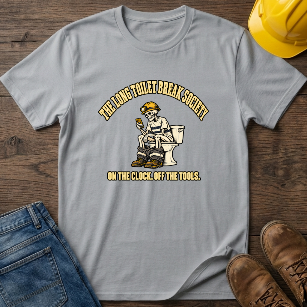 Long Toilet Break Society T-Shirt