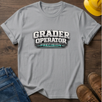 Grader Operator Precision T-Shirt