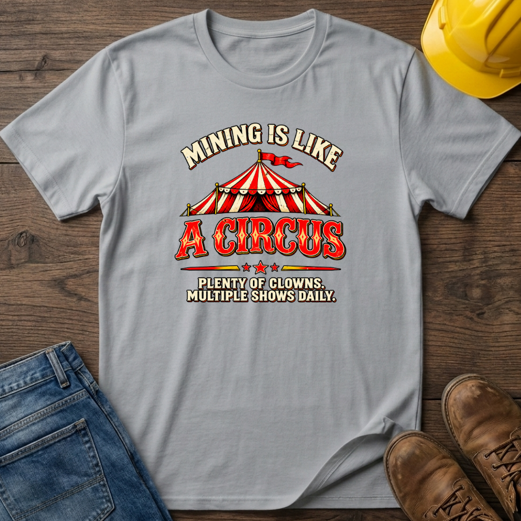 Like A Circus T-Shirt