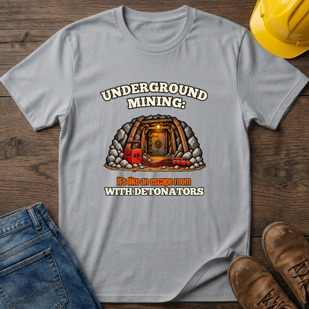 Underground Mining Escape T-Shirt