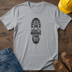 On Mining Time Boot Print T-Shirt