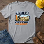 Need To Recharge My Battery T-Shirt