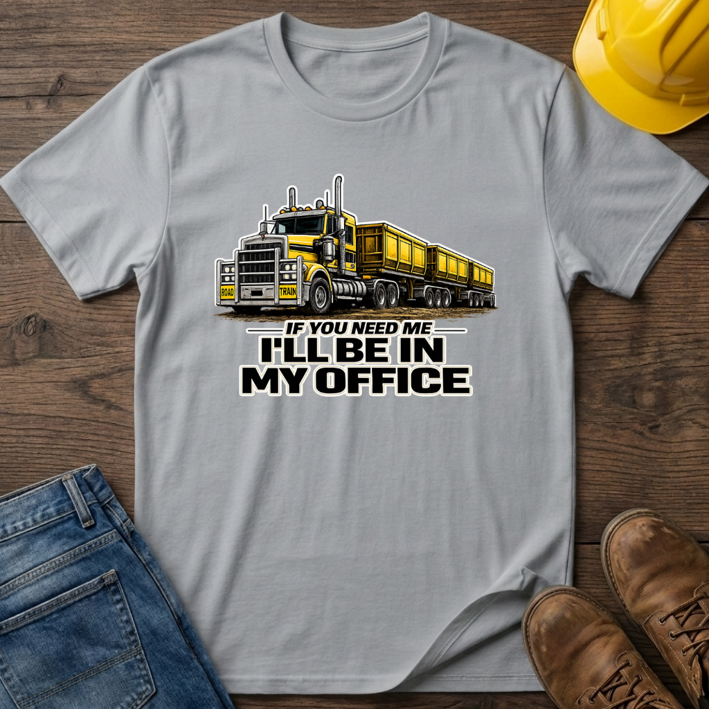In My Office - Road Train T-Shirt