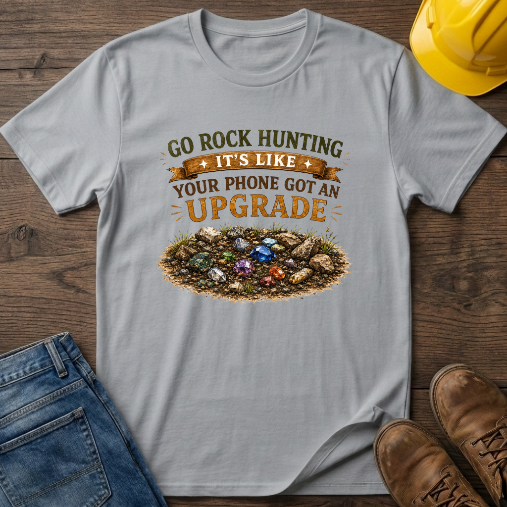 Go Rock Hunting T-Shirt