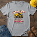 Mining Wife T-Shirt