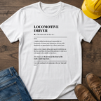 Loco Driver Definition T-Shirt
