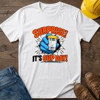 It's Cup Day T-Shirt