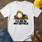 In My Office - Digger T-Shirt
