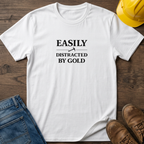 Easily Distracted T-Shirt