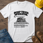 Dump Truck Operator Definition #2 T-Shirt