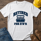 Retired For R'N'R T-Shirt