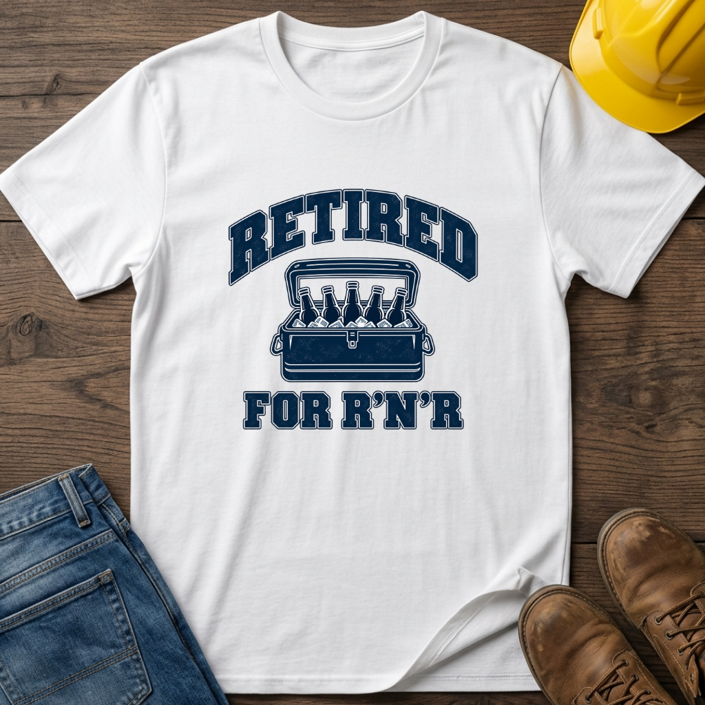 Retired For R'N'R T-Shirt