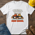 We Came We Saw T-Shirt