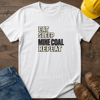 Eat Sleep Mine Coal Repeat T-Shirt