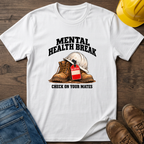 Mental Health Break #2 T-Shirt